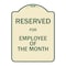 Signmission Designer Series-Reserved For Employee Of The Month Tan & Green, 24" x 18", TG-1824-9770 A-DES-TG-1824-9770 - alternate 1